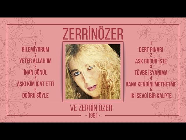 ZERRİN ÖZER / VE ZERRİN ÖZER / 1981 / TÜM ALBÜM