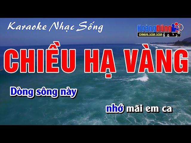 Karaoke Nhạc Sống - Chiều Hạ Vàng - Beat chất lượng cao