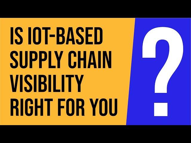 Which industries are better suited for sensor-driven supply chain visibility? Roambee x Transporeon