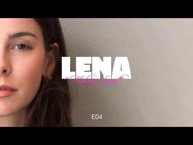 Lena - Making Loyal (Episode 04)