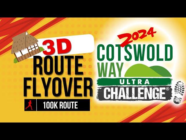 Cotswold Way Challenge Ultra Challenge 3D 100K route flyover.  The ultimate Cotswold ultra marathon