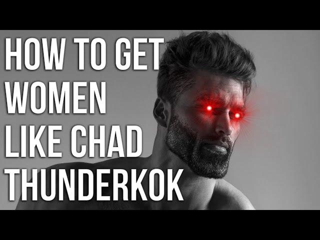 How to Get Women Like CHADZILLA