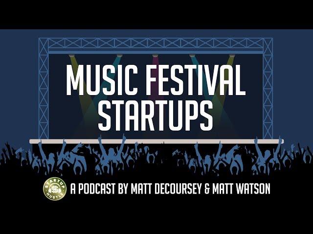 Music Festival Startups