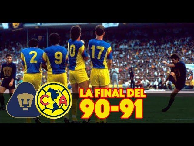 La final Pumas vs América de la Temporada 90- 91