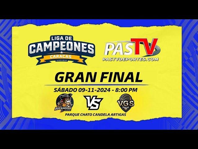 BUCANEROS VS VAGOS - GRAN FINAL  -  LIGA DE CAMPEONES DE CARACAS 2024  9 NOV