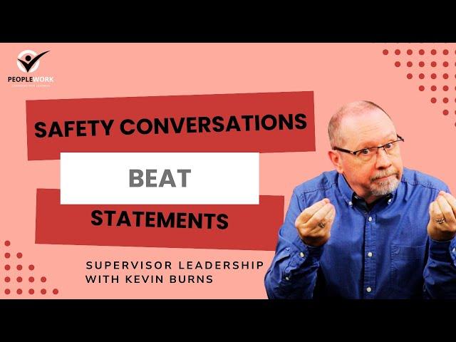 Safety Conversations Beat Statements