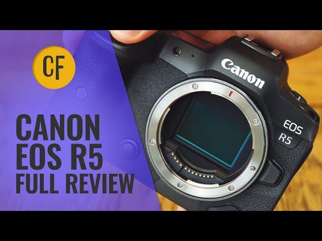 Canon EOS R5 | Full Camera Review