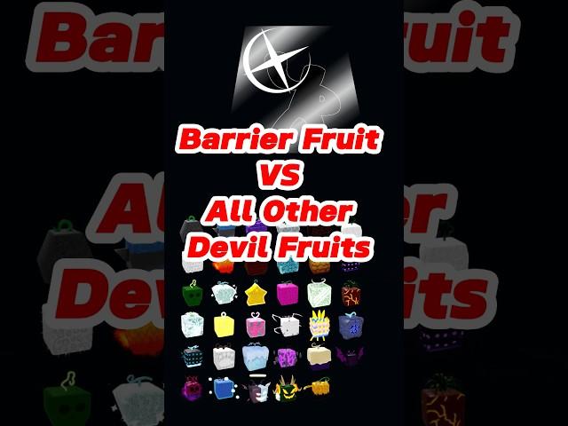 Barrier Fruit VS All other devil fruit ( hope this helps) #roblox #bloxfruits #robloxgamer