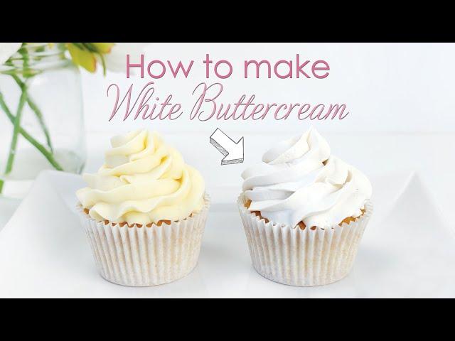 How to make your Buttercream Frosting White - Cake Decorating Tutorial