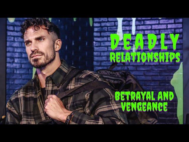 "Betrayal And Vengeance" | Deadly Relationships | Pastor Bobby Chandler