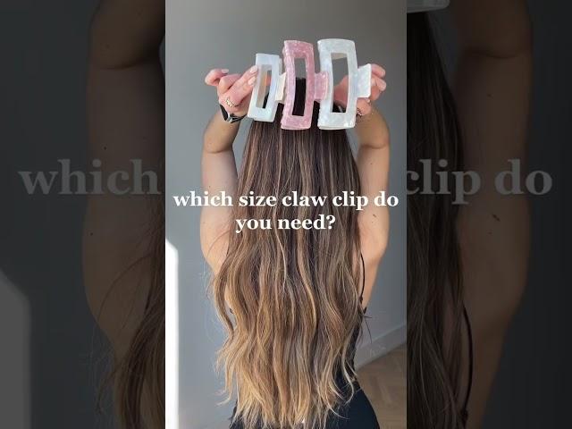 which claw clip do you need for your hair? #clawclip #hairstyle #clawcliphairstyles