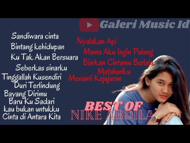 NIKE ARDILA FULL ALBUM || GALERI MUSIK ID 2022