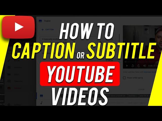 How to Add Captions on YouTube Videos