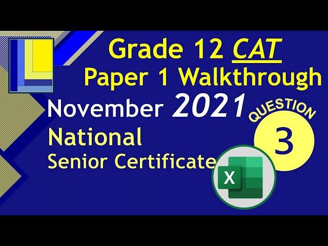 Computer Applications Technology Grade 12 Paper 1 November 2021 Q3 - Excel Spreadsheet