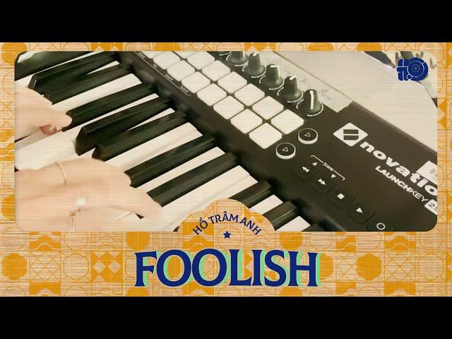 HỒ TRÂM ANH - FOOLISH | CẦM KỲ THI HỘI 2021 - CHẶNG 1: CẦM