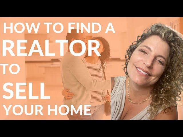 How to Find a Realtor to Sell my House?