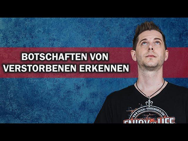 So bekommst du Zeichen von Verstorbenen | Botschaften von Verstorbenen erkennen |