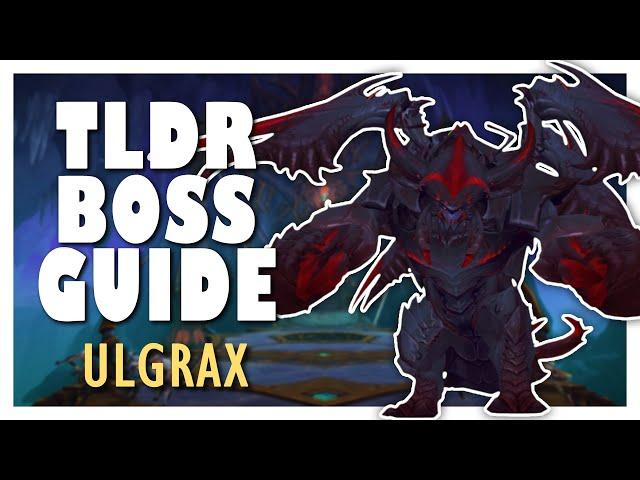 TLDR ULGRAX Normal / Heroic Boss Guide | Nerubar Palace WoW 11.0 Raid Guide