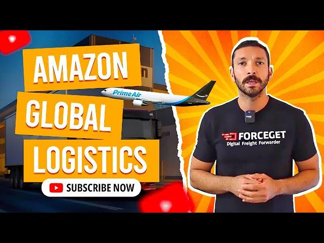 Amazon Global Logistics Explained // Burak Yolga