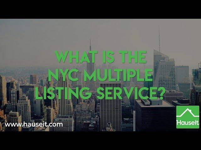 What is the NYC Multiple Listing Service? | Hauseit®