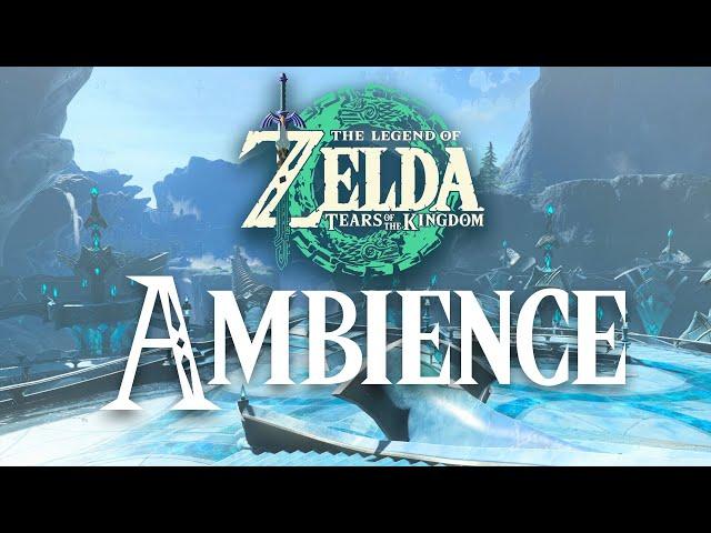 Tears of the Kingdom | Zora's Domain | 1 Hour Relaxing Zelda Ambience Sounds ASMR