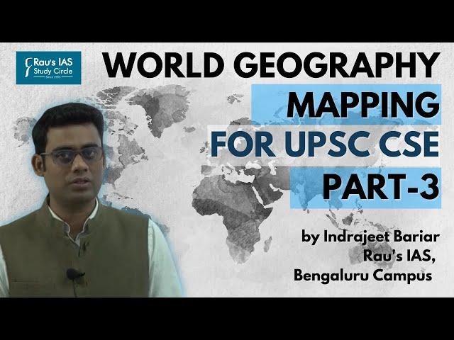 World Geography Mapping for UPSC by Indrajeet Bariar | Africa Geography | Rau's IAS
