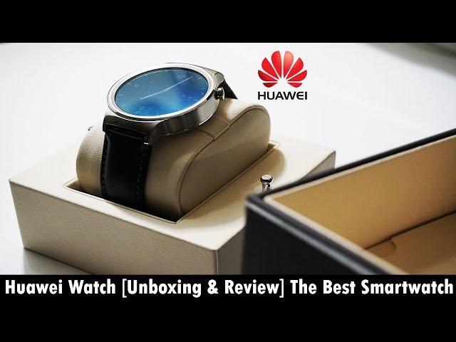 The Huawei Watch and iOS Best Android Wear The Best Smartwatch on the market