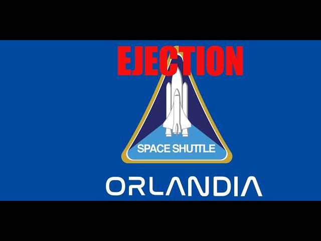 ORLANDIA - Ejection - Space Shuttle  STS-107