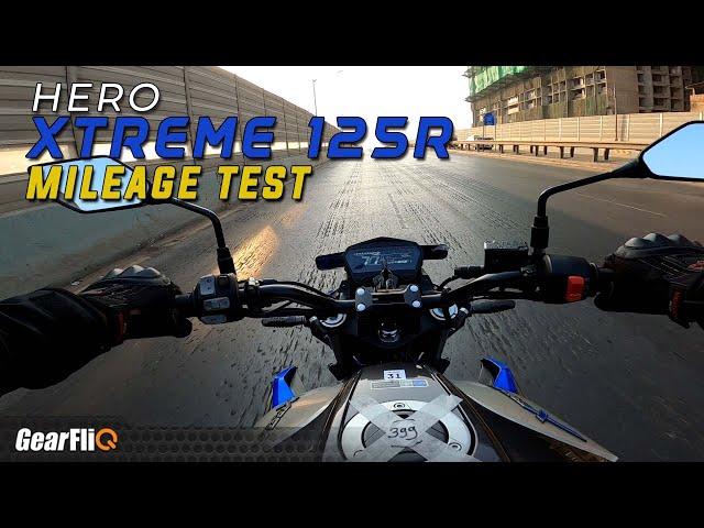 Hero Xtreme 125R - Mileage Test | GearFliQ