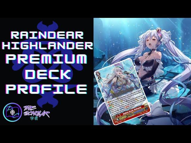 Premium Highlander Raindear Bermuda Triangle Cardfight Vanguard Deck Profile & Combos