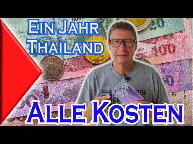 Ein Jahr Thailand, meine Bilanz, alle Kosten