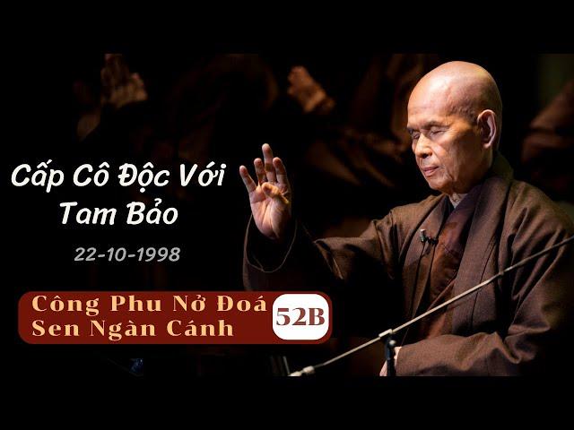 Kinh Độ Người Hấp Hối 01 [CPNĐSNC 52B] | TS Thích Nhất Hạnh(22-10-1998, Xóm Hạ, Làng Mai)