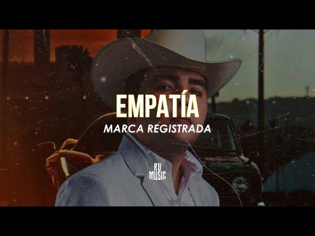 Empatía (Letra) - Marca Registrada