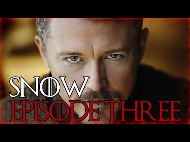 SNOW – EPISODE 3 | Littlefinger | Game of Thrones Sequel Series | HBO Max