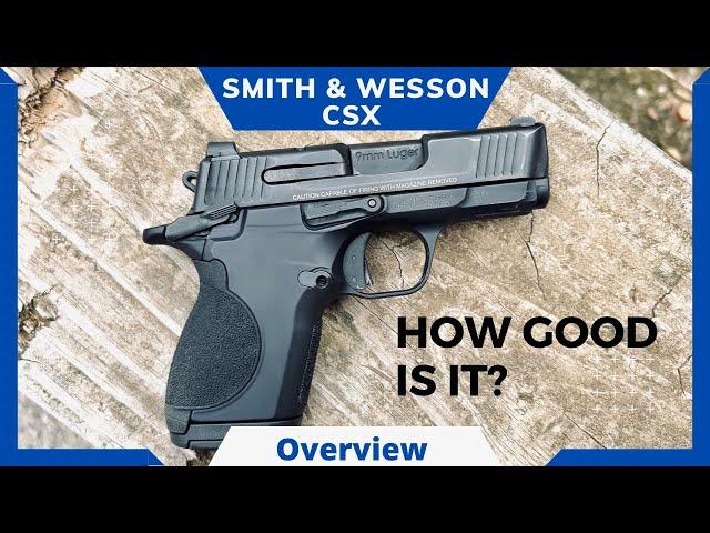 New Smith & Wesson CSX | Handgun Review | Code 4 Defense