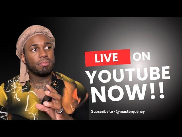 Testing live stream: Master Quency Going Live on YouTube Soon…