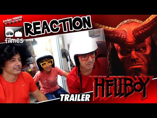  HELLBOY 2019 Reaction Trailer - Irmãos Piologo Filmes