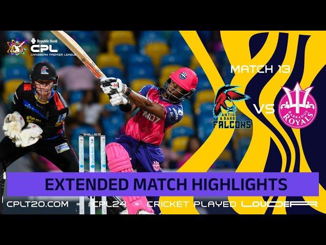 Extended Highlights | Barbados Royals vs Antigua & Barbuda Falcons | CPL 2024