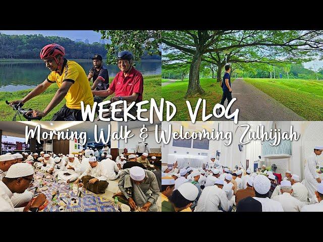 Tun M Cycling at Tasik Putrajaya, Zulhijjah Begins & Haul Syeikh Abu Bakar bin Salim | Weekend Vlog