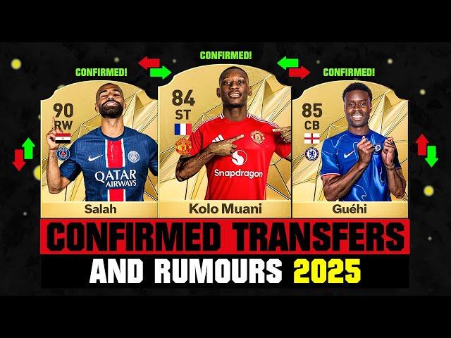 FIFA 25 | NEW CONFIRMED TRANSFERS & RUMOURS!  ft. Kolo Muani, Salah, Guehi... etc