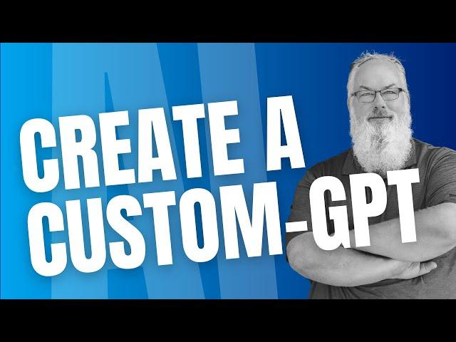 Create Your Custom GPT in Under 6 Minutes! | Step-by-Step Guide