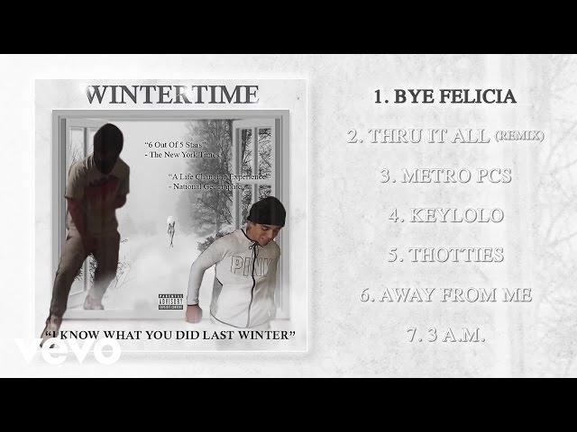 Wintertime - Bye Felicia (Audio)