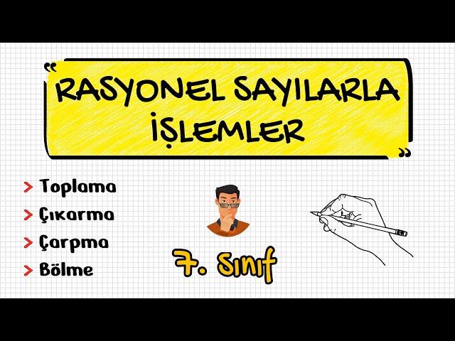 Rasyonel Sayılarla İşlemler | 7. Sınıf