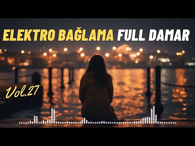 Muhteşem Karma !! Elektro İle Full Damar Arabesk 30 Dk. Vol.27️