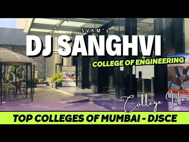 DJ Sanghvi College | DJSCE, Mumbai | MHT CET Top Colleges of Mumbai | #college #mhtcet #collegelife