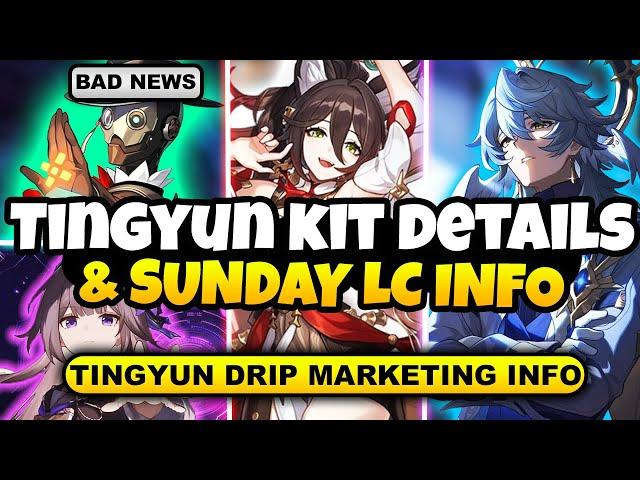 NEW UPDATE!! More Tingyun Kit Details | Sunday LC INFO & 2.7 Drip Marketing Leaks | Honkai Star Rail