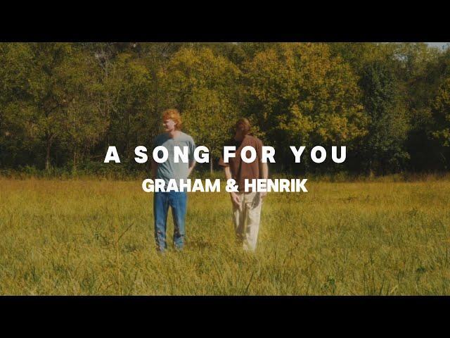 GRAHAM & Henrik - a song for you (Official Visualizer)