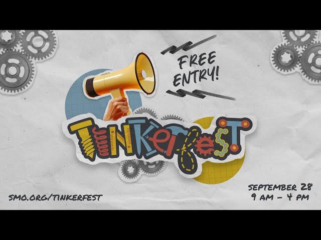 Science Museum Oklahoma presents: TINKERFEST 2024