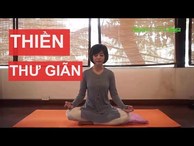 Yoga tại nhà - Thiền chữa bệnh, xóa tan stress cùng Nguyễn Hiếu Yoga