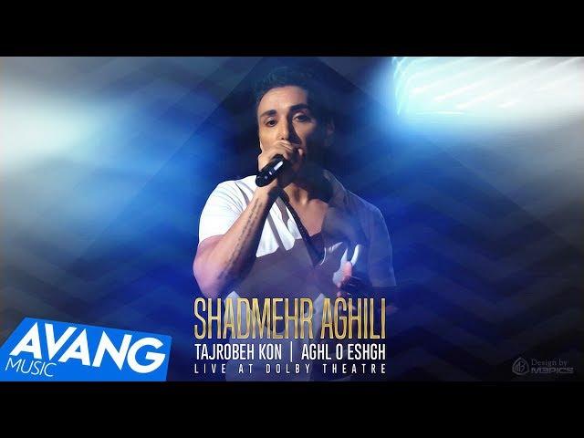 Shadmehr Aghili  -  Tajrobeh Kon" & "Aghl o Eshgh" Live at Dolby  OFFICIAL VIDEO 4K